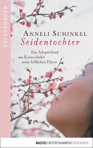 Anneli Schinkel: Seidentochter