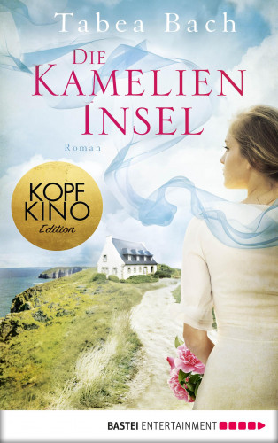 Tabea Bach: Die Kamelien-Insel