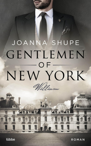 Joanna Shupe: Gentlemen of New York - William