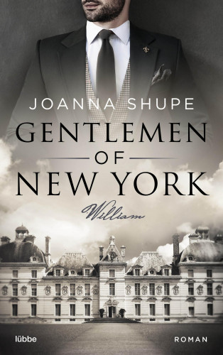 Joanna Shupe: Gentlemen of New York - William