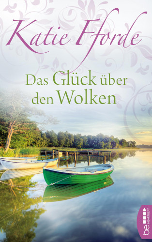 Katie Fforde: Das Glück über den Wolken