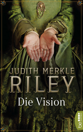 Judith Merkle Riley: Die Vision