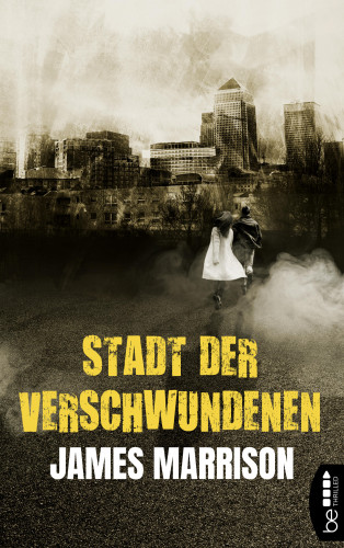 James Marrison: Stadt der Verschwundenen