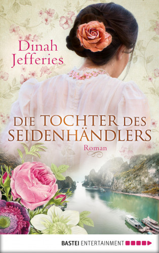 Dinah Jefferies: Die Tochter des Seidenhändlers