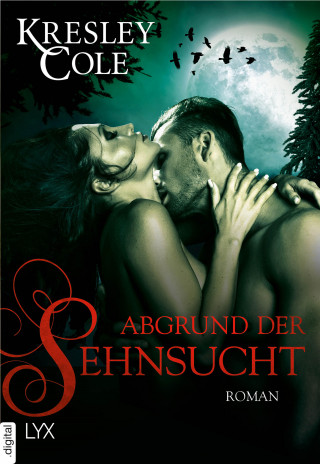 Kresley Cole: Abgrund der Sehnsucht