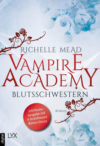 Richelle Mead: Vampire Academy - Blutsschwestern