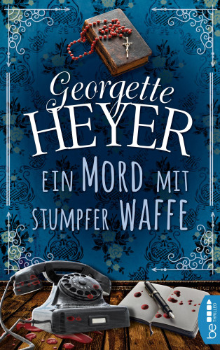 Georgette Heyer: Ein Mord mit stumpfer Waffe