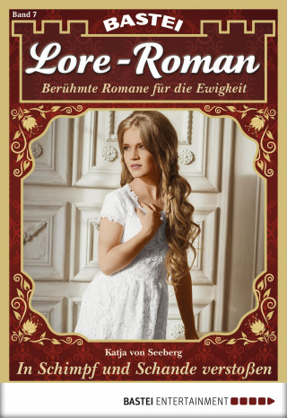 Katja von Seeberg: Lore-Roman 7