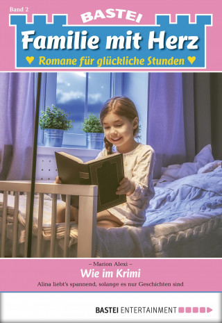 Marion Alexi: Familie mit Herz 2