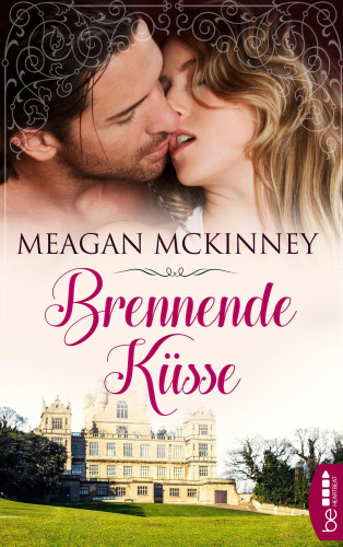 Meagan McKinney: Brennende Küsse