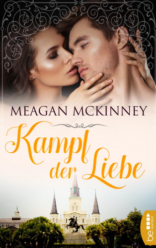 Meagan McKinney: Kampf der Liebe