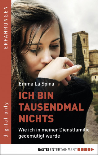 Emma La Spina: Ich bin tausendmal nichts