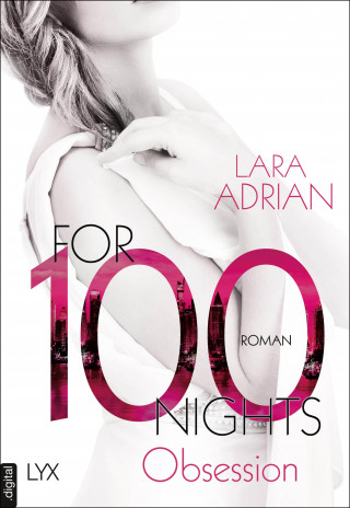 Lara Adrian: For 100 Nights - Obsession