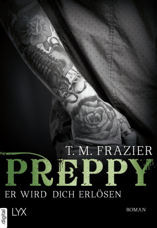T. M. Frazier: Preppy - Er wird dich erlösen