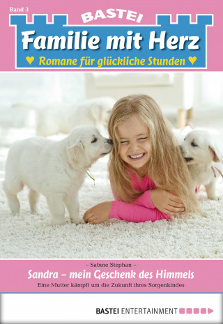 Sabine Stephan: Familie mit Herz 3