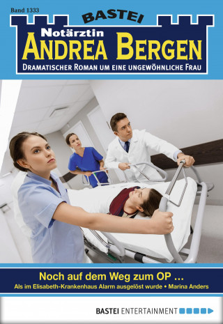 Marina Anders: Notärztin Andrea Bergen 1333