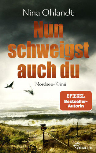 Nina Ohlandt: Nun schweigst auch du