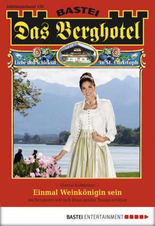 Verena Kufsteiner: Das Berghotel 150