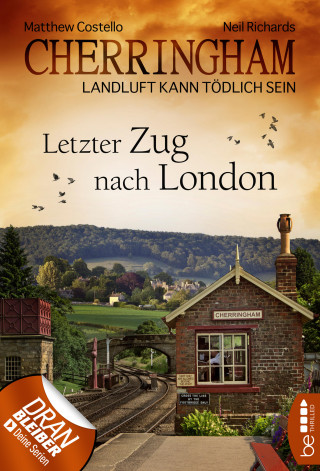 Matthew Costello, Neil Richards: Cherringham - Letzter Zug nach London