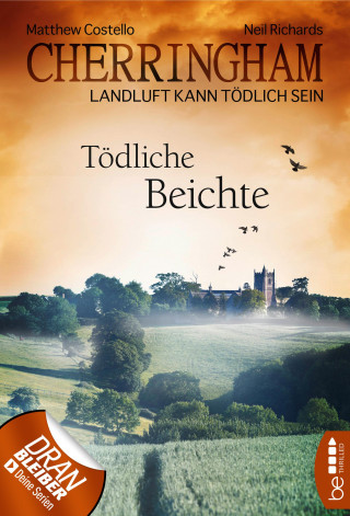 Matthew Costello, Neil Richards: Cherringham - Tödliche Beichte