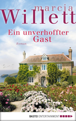 Marcia Willett: Ein unverhoffter Gast