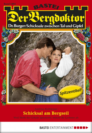 Andreas Kufsteiner: Der Bergdoktor 1894