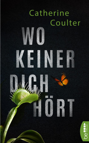 Catherine Coulter: Wo keiner dich hört