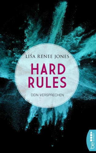 Lisa Renee Jones: Hard Rules - Dein Versprechen
