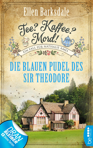 Ellen Barksdale: Tee? Kaffee? Mord! - Die blauen Pudel des Sir Theodore