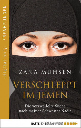 Zana Muhsen: Verschleppt im Jemen