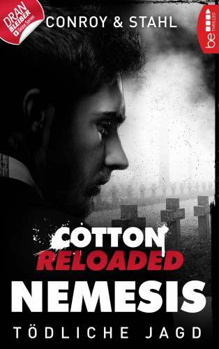 Gabriel Conroy, Timothy Stahl: Cotton Reloaded: Nemesis - 6