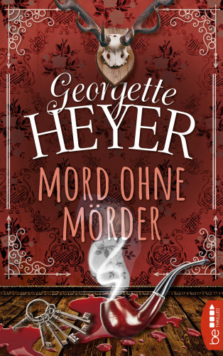 Georgette Heyer: Mord ohne Mörder