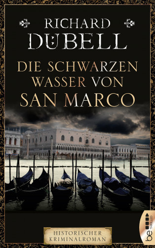 Richard Dübell: Die schwarzen Wasser von San Marco