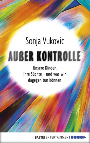 Sonja Vukovic: Außer Kontrolle