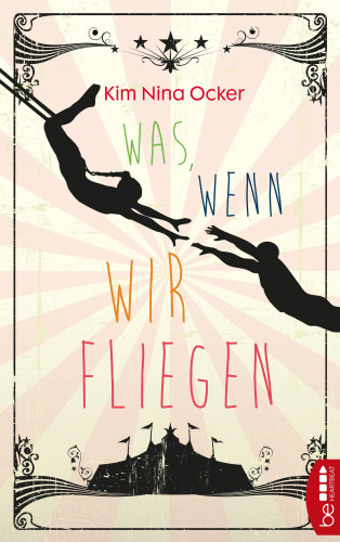 Kim Nina Ocker: Was, wenn wir fliegen