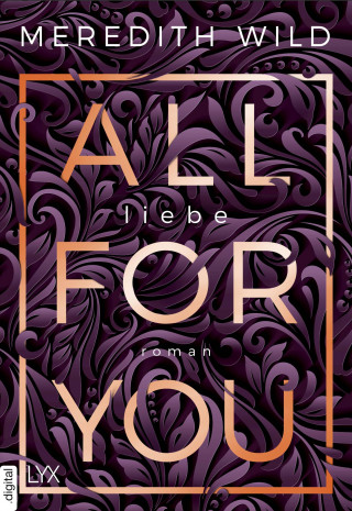 Meredith Wild: All for You – Liebe
