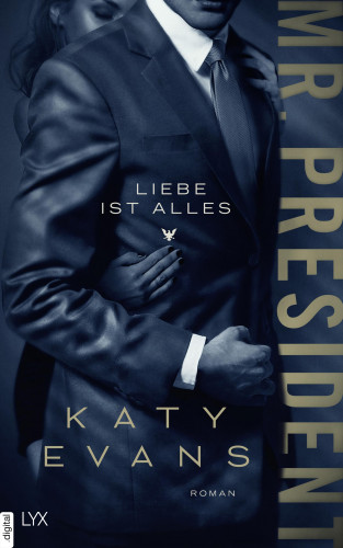 Katy Evans: Mr. President – Liebe ist alles