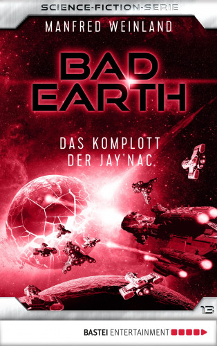 Manfred Weinland: Bad Earth 13 - Science-Fiction-Serie