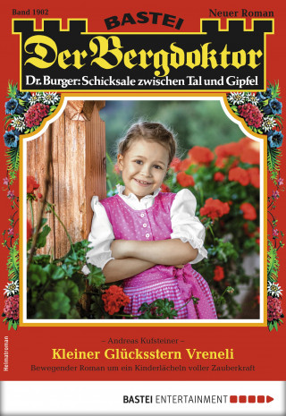 Andreas Kufsteiner: Der Bergdoktor 1902