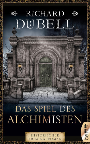 Richard Dübell: Das Spiel des Alchimisten