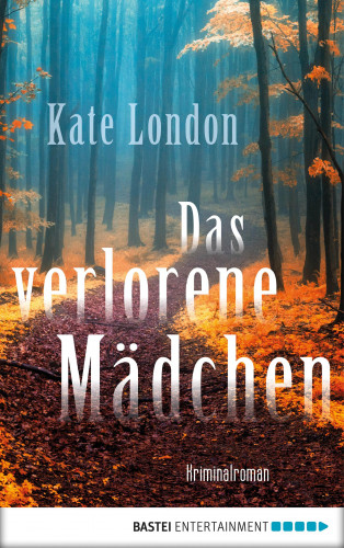 Kate London: Das verlorene Mädchen