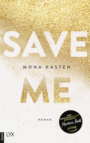 Mona Kasten: Save Me