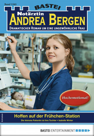 Isabelle Winter: Notärztin Andrea Bergen 1345