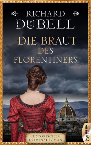 Richard Dübell: Die Braut des Florentiners