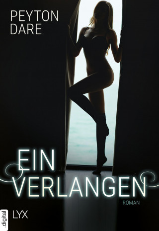 Peyton Dare: Ein Verlangen