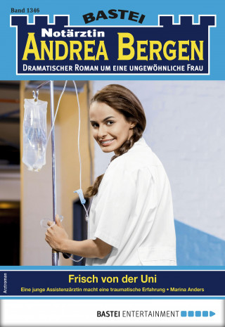 Marina Anders: Notärztin Andrea Bergen 1346