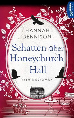 Hannah Dennison: Schatten über Honeychurch Hall
