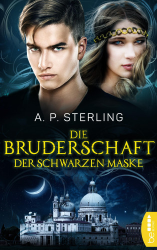 A. P. Sterling: Die Bruderschaft der schwarzen Maske