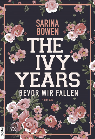 Sarina Bowen: The Ivy Years – Bevor wir fallen