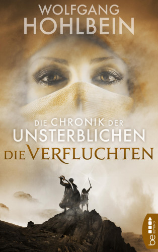 Wolfgang Hohlbein: Die Chronik der Unsterblichen - Die Verfluchten